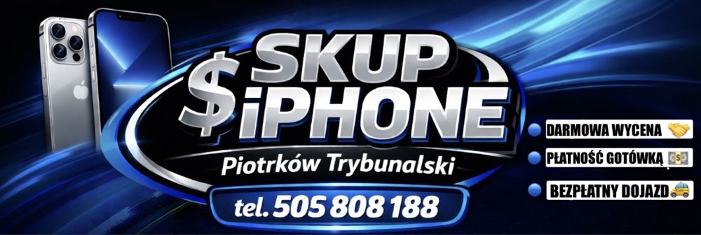 Skup iPhone wszystkie modele Piotrków OD RĘKI