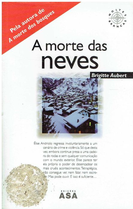 13415

A Morte das Neves
de Brigitte Aubert