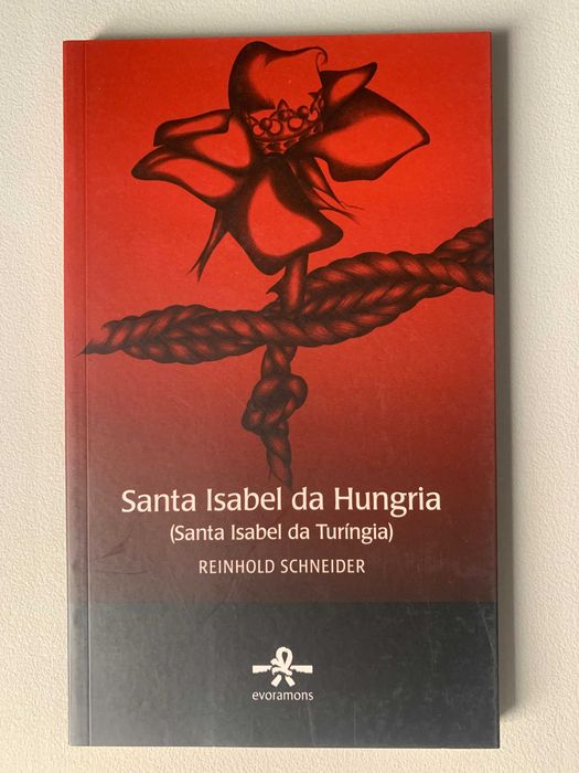 Santa Isabel da Hungria, de Reinhold Schneider