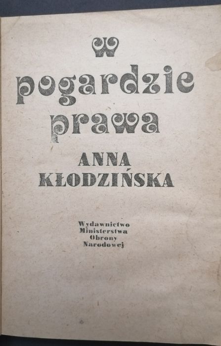Anna Kłodzińska. W pogardzie prawa.