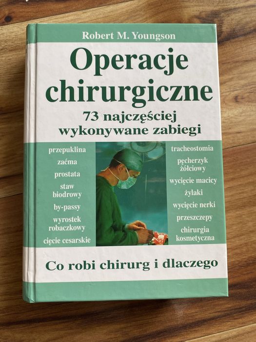 Operacje chirurgiczne. Robert M.Youngson