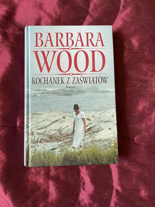 ,,Kochanek z zaświatów” Barbara Wood