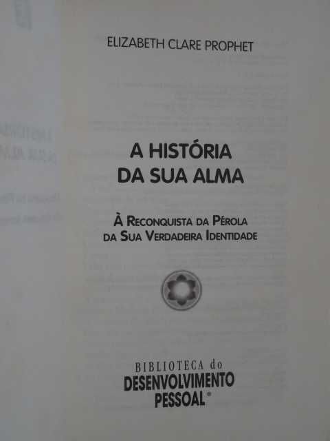 A História da Sua Alma de Elizabeth Clare Prophet