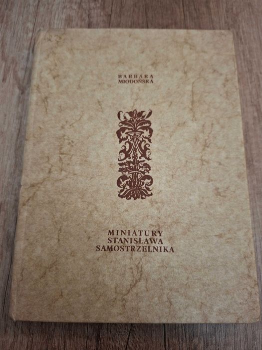 Miniatury Stanisława Samostrzelnika – Barbara Miodońska | 1983  sztuka
