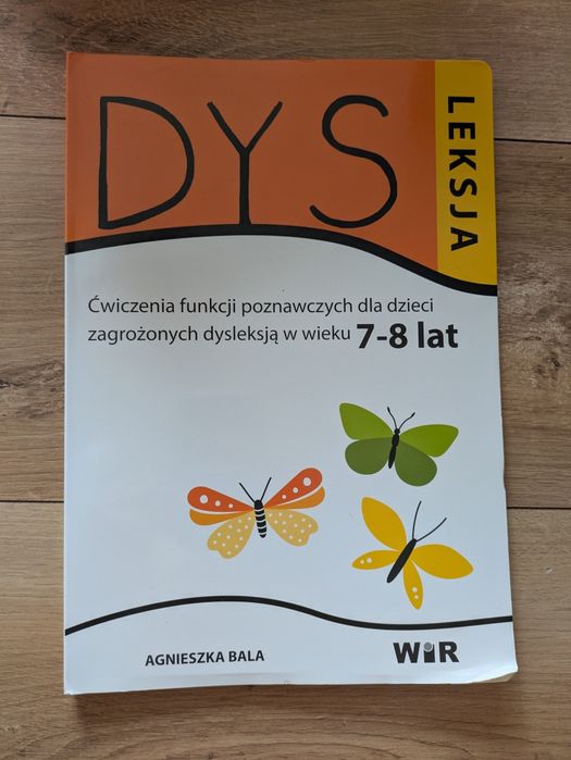 Dysleksja ćwiczenia funkcji poznawczych dla dzieci zagrożonych dysleksją w wieku 7-8 lat WIR