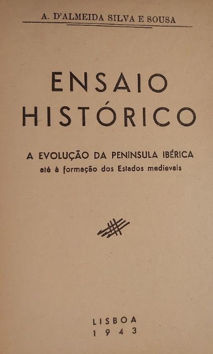 Ensaio Histórico de A. D´Almeida da Silva e Sousa 1943