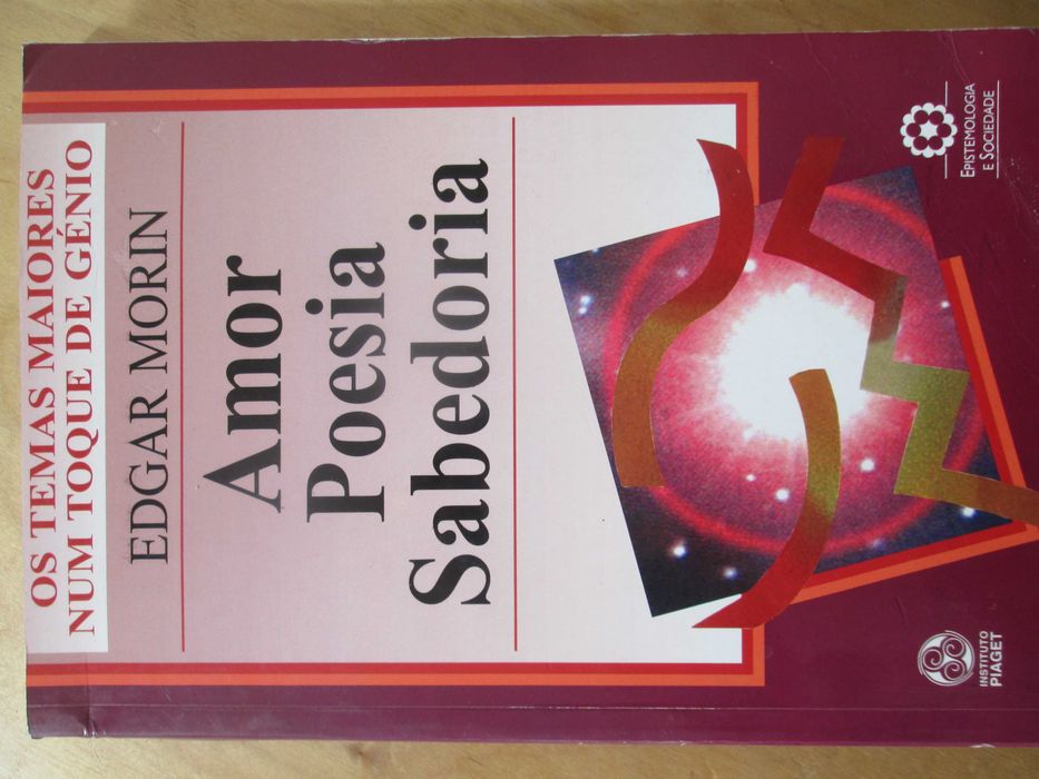 Amor, Poesia, Sabedoria, de Edgar Morin
