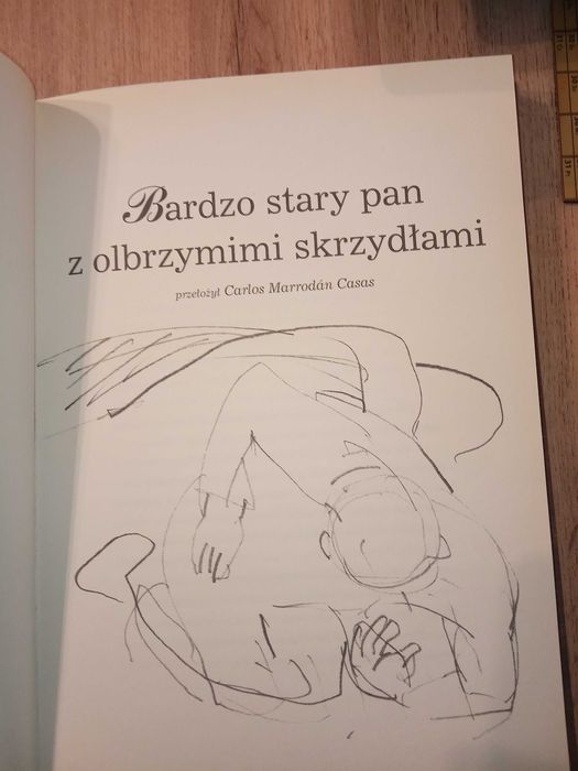 Garcia Marquez "Bardzo stary pan z olbrzymimi skrzydłami"