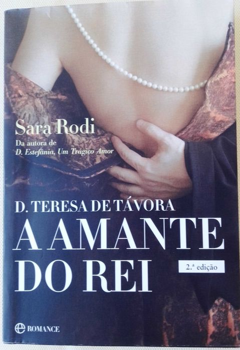 D.Teresa de Távora - A amante do rei