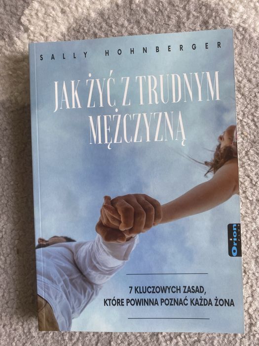 Sally Hohnberger. Jak żyć z trudnym mężczyzną