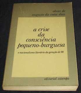 Book: The Crisis of the Petty-Bourgeois Consciousness by Augusto da Costa Dias