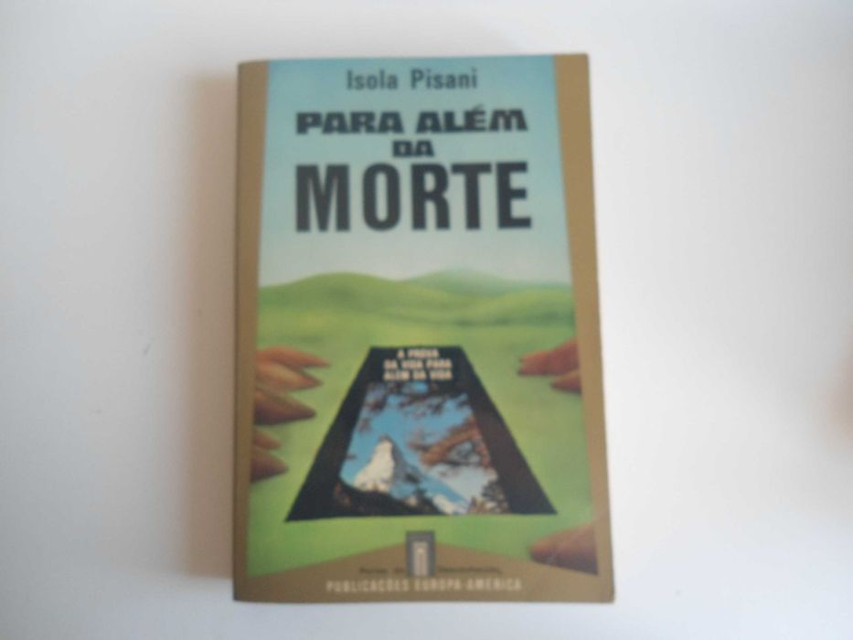 Para Além da Morte por Isola Pisani