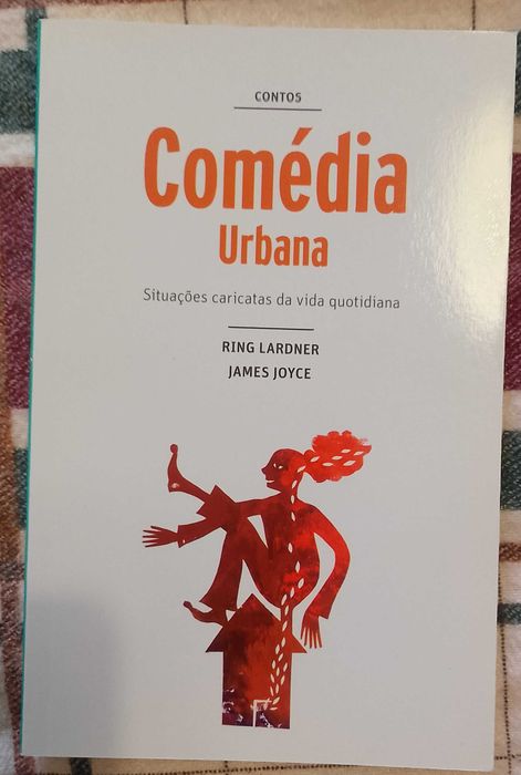 Contos de Comédia Urbana, Ring Lardner, James Joyce