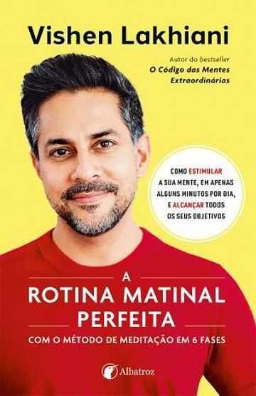 A Rotina Matinal Perfeita de Vishen Lakhiani (Portes grátis)