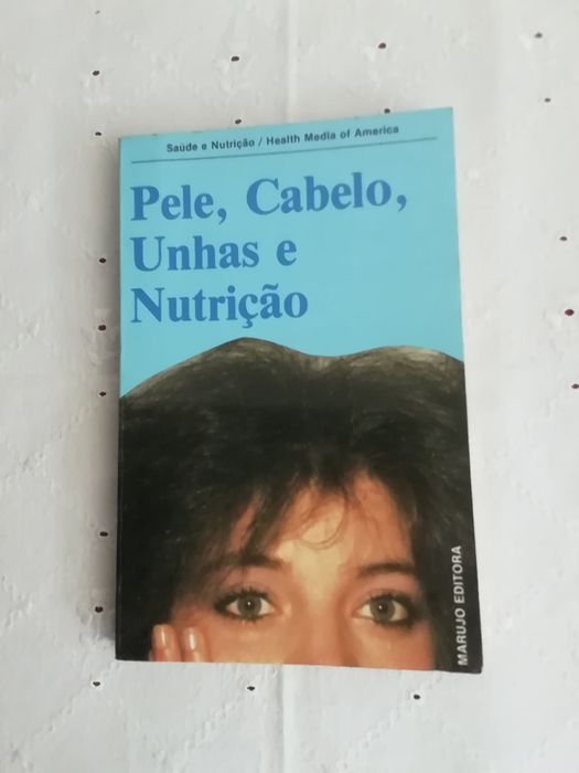 Pele, cabelo, unhas e nutrição de Judith Swarth