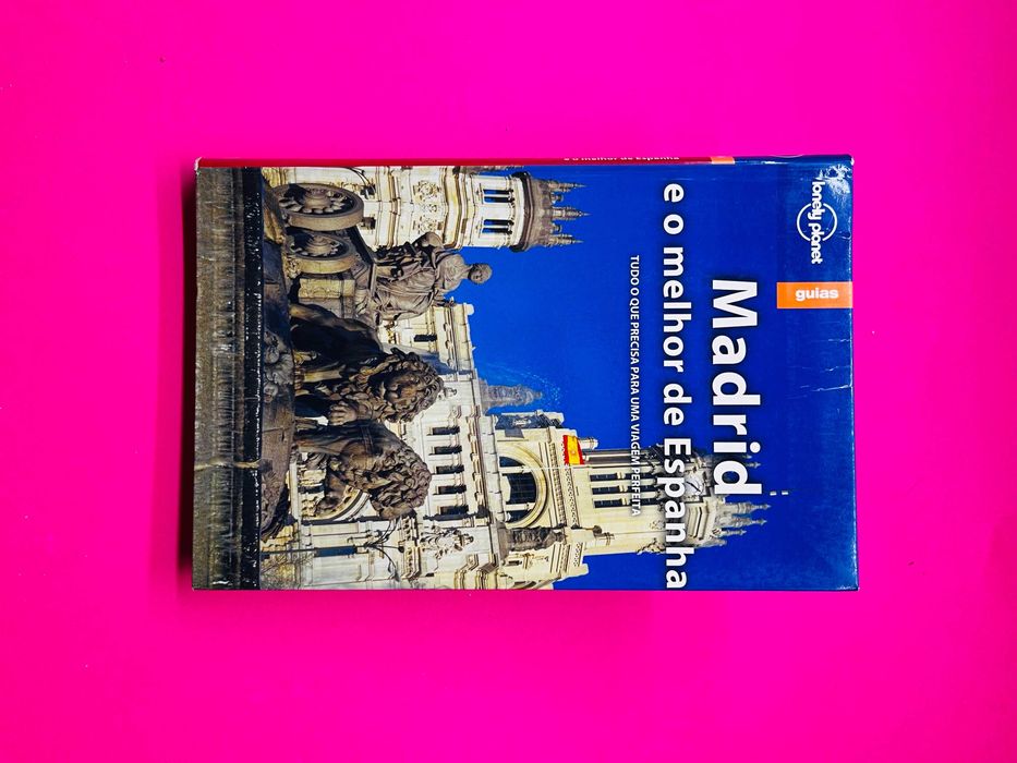 Madrid e o Melhor de Espanha - Loneley Planet
