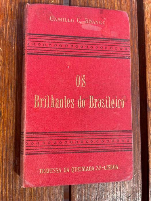 Camillo castelo Branco, Os Brilhantes do Brasileiro