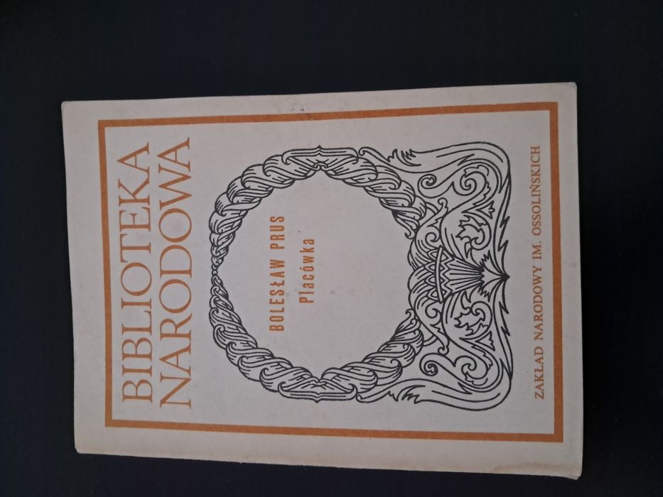 Bolesław Prus "Placówka"