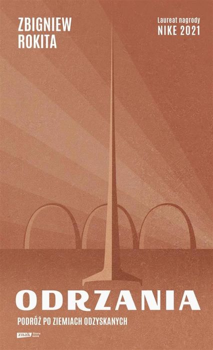 Odrzania. Podróż po Ziemiach Odzyskanych Literanova Zbigniew Rokita