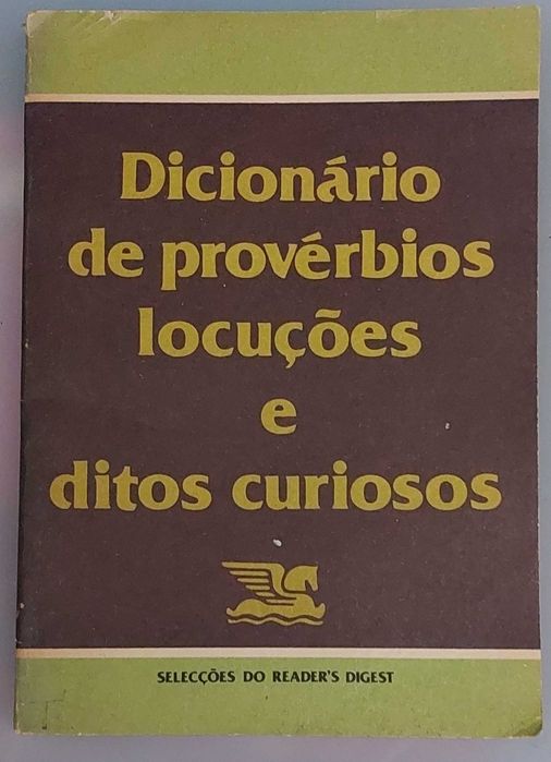 Dicionário de provérbios locuções e ditos curiosos