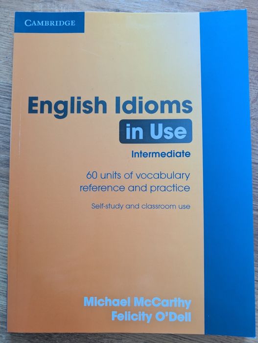 English Idioms in use, angielski zaawansowany