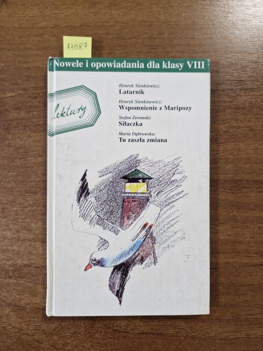 A3587." Nowe i opowiadania dla klasy VIII. Lektury"