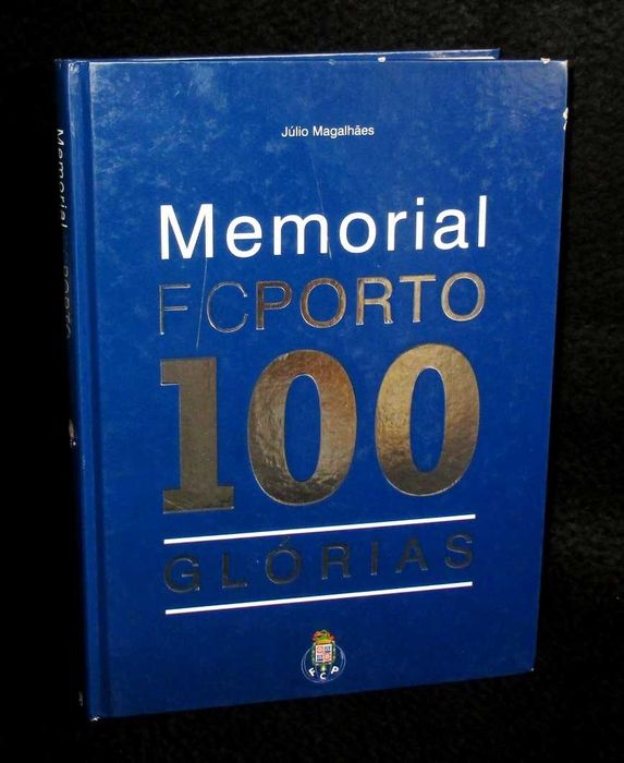 Livro Memorial do F. C. Porto 100 Glórias Júlio Magalhães