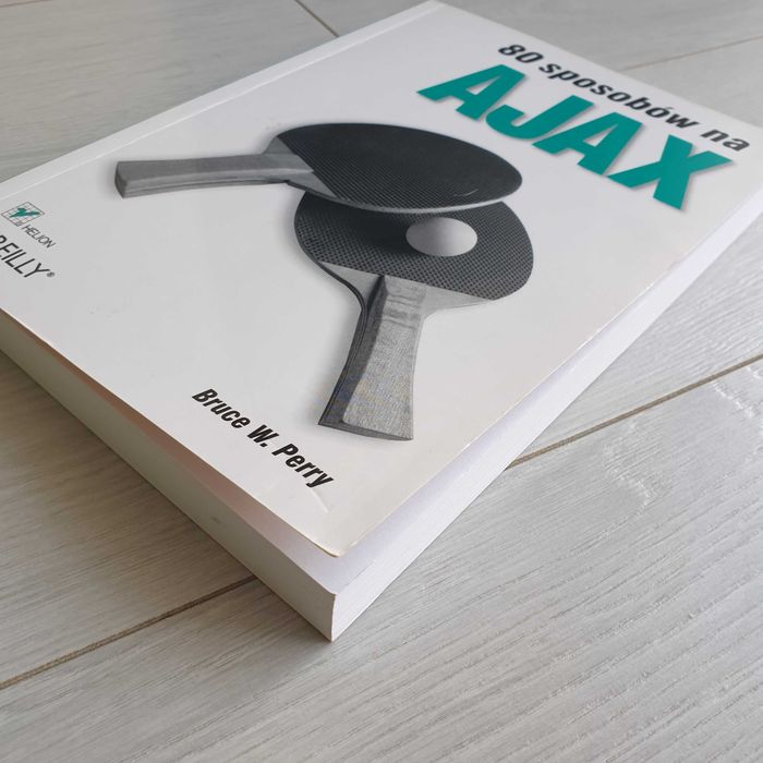 80 sposobów na Ajax | Bruce Perry