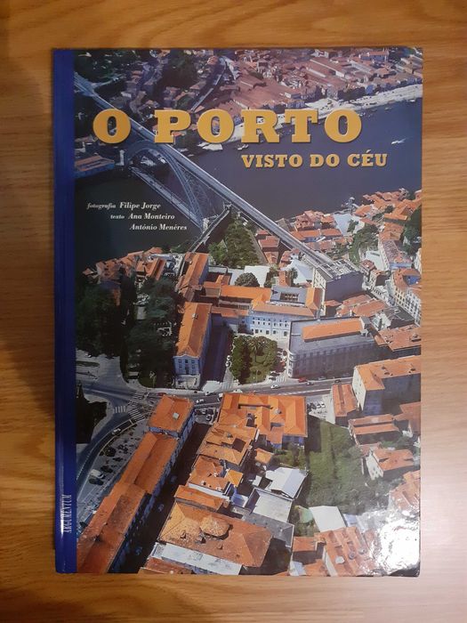 Livros sobre o Porto: O Porto visto do Céu