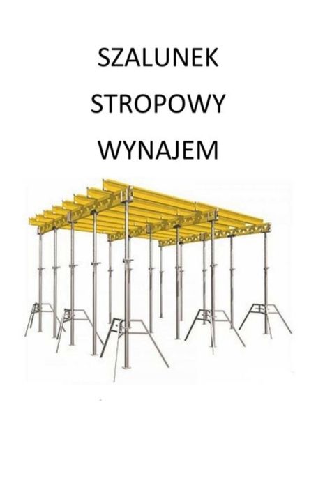 Wynajem szalunku stopowego strop stemple podpory doki Siedlce Radzyn