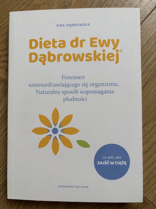 Dieta dr Ewy Dabrowskiej - naturalny sposob wspomagania plodnosci