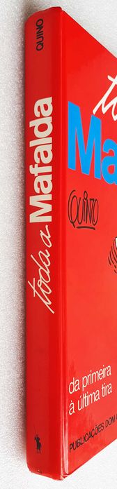 Álbum - "TODA a MAFALDA de QUINO" da D. Quixote ~ 1990 ~ 420 Pag. RARO