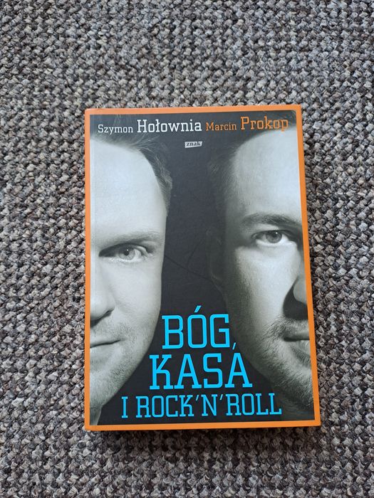 "Bóg, kasa i rock'n'roll" Szymon Hołownia, Marcin Prokop