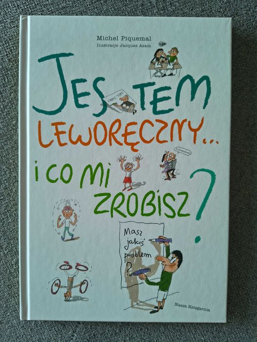 Książka "Jestem leworęczny i co mi zrobisz?"