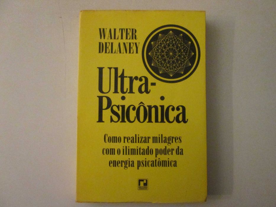 Ultra-Psicônica- Walter Delaney