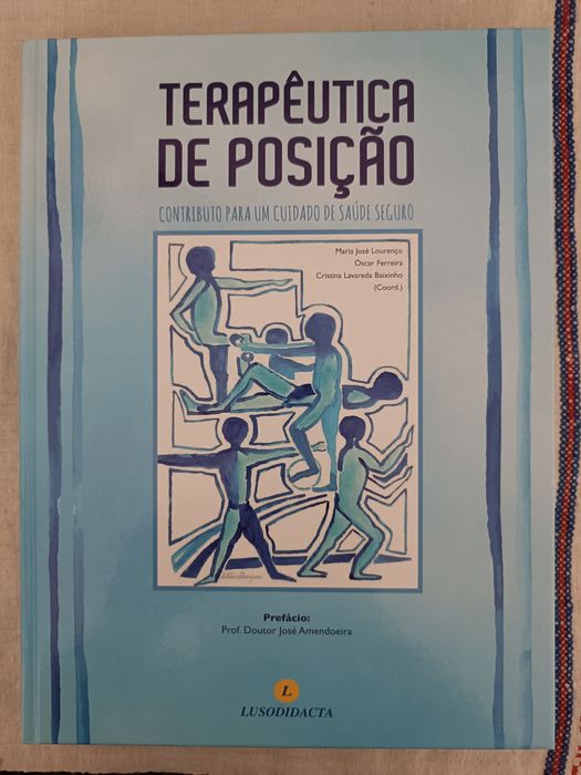 Livro "Terapêutica de Posição, Contributo para um Cuidado de Saúde..."