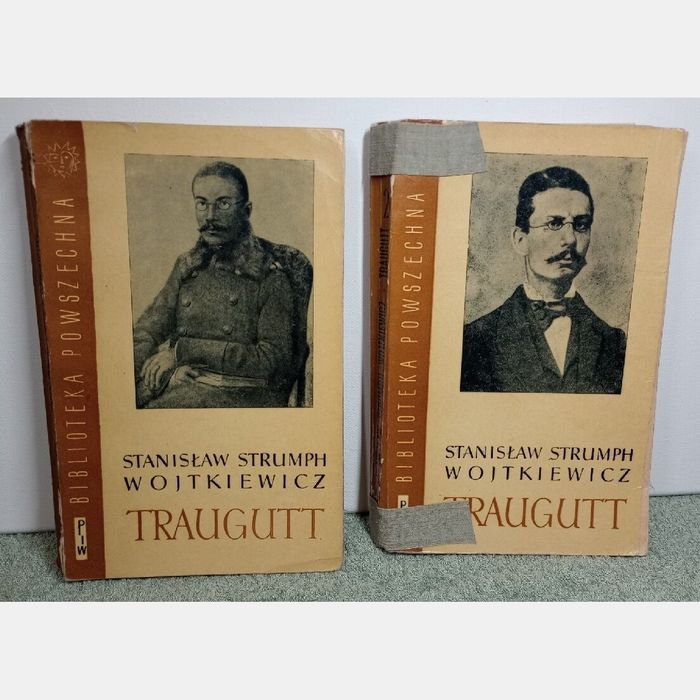 Traugutt. Stanisław Strumph Wojtkiewicz. 1+2 tom.