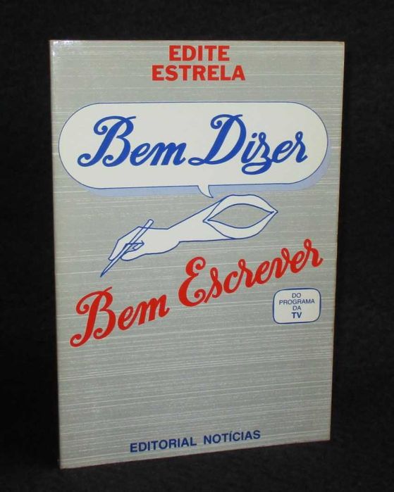 Livro Bem Dizer Bem Escrever Edite Estrela