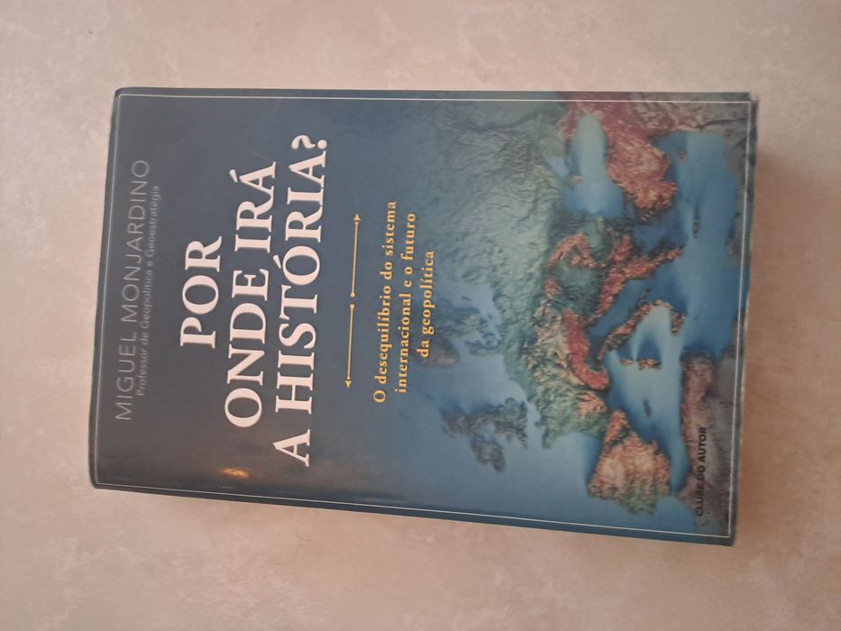 Livro Por Onde Irá a História?
