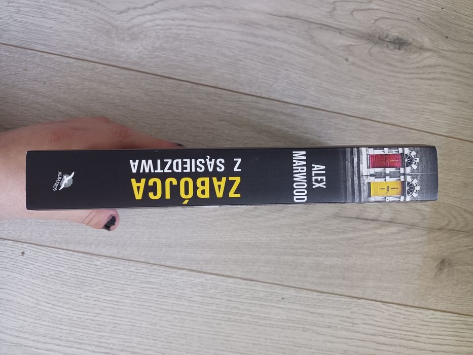 "Zabójca z sąsiedztwa" Alex Marwood