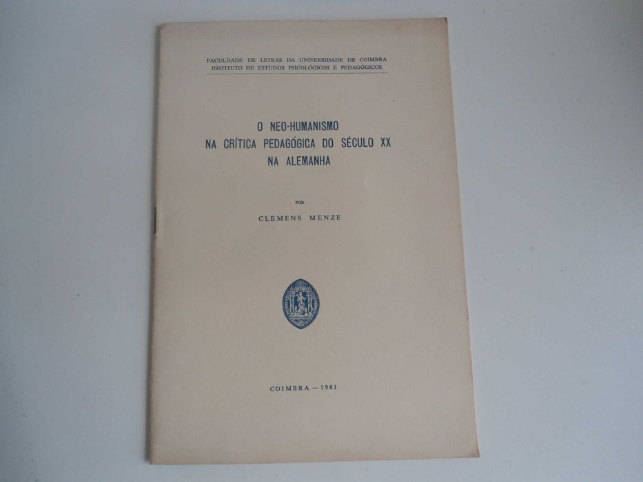 Neo-Humanism in the Pedagogical Criticism of the 20th Century in Germany—C. Menze