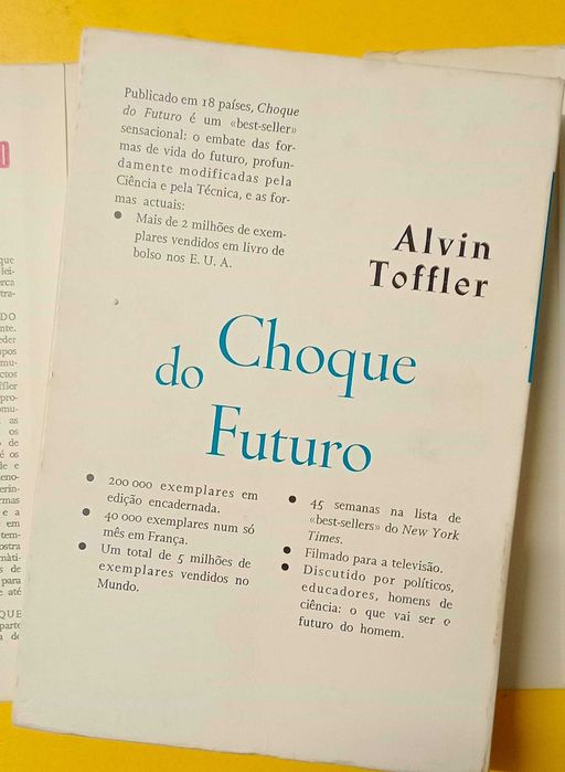 Choque do futuro - do apocalipse à esperança * Alvin Tofler