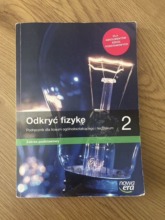 Podręcznik do fizyki klasy 2, Odkryć fizykę