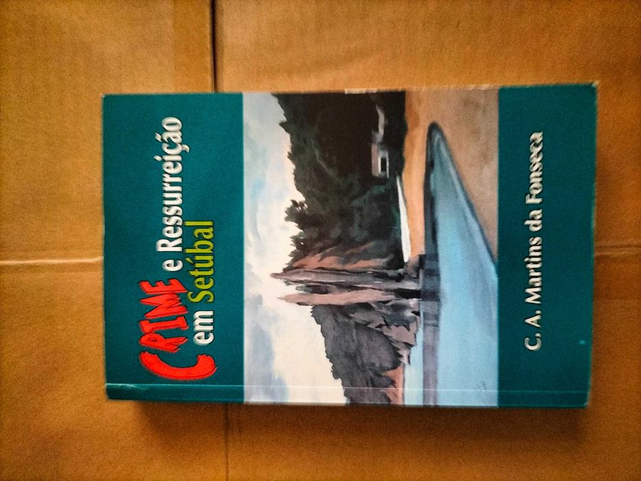 Crime e ressurreição em Setúbal
