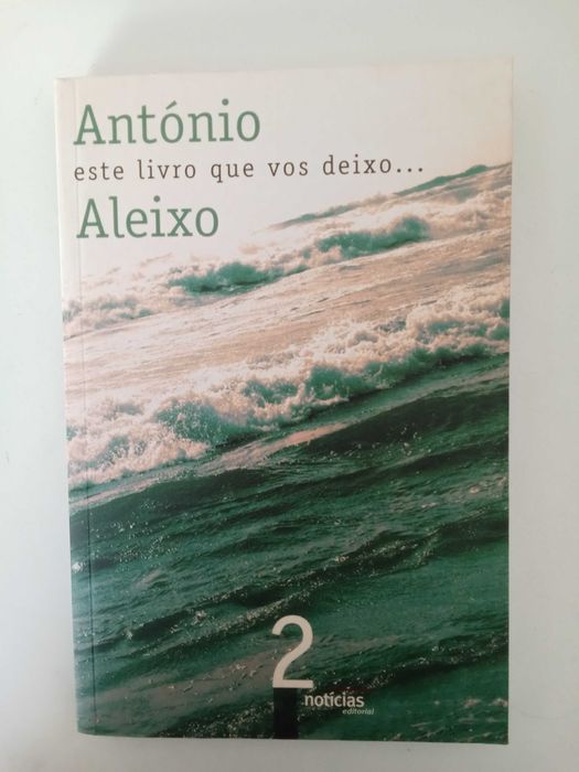 Este livro que vos deixo 2 - António Aleixo