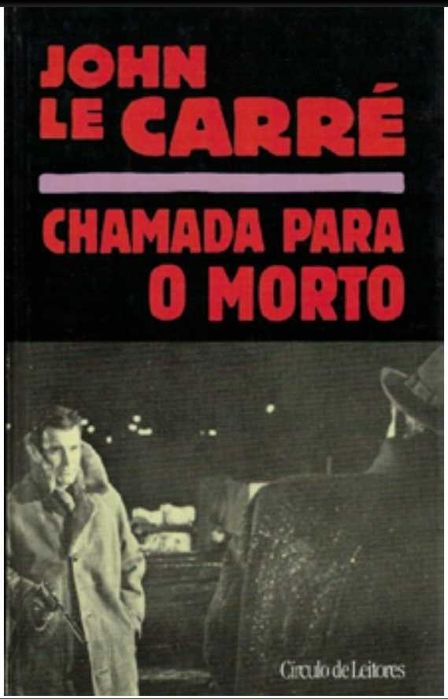 Chamada para o Morto, JOHN LE CARRÉ