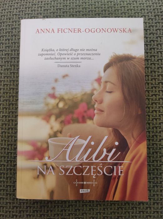 Powieść "Alibi na szczęście"