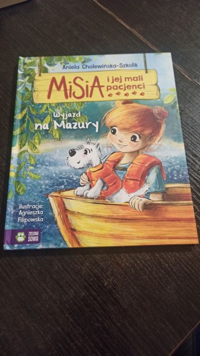 Misia i jej mali pacjenci Wyjazd na Mazury