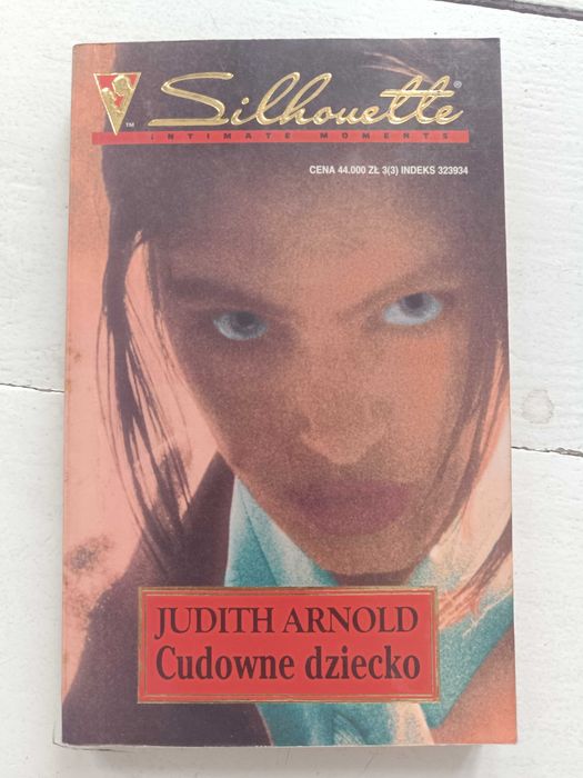 Cudowne dziecko - Judith Arnold - wydanie rok 1994
