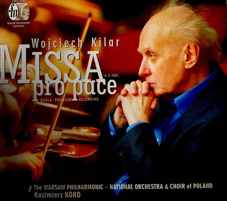 Wojciech Kilar - Missa pro pace A.D. 2000